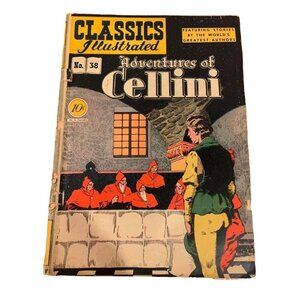 Classics Illustrated Adventures of Cellini No 38 Vintage Comic Book 1947 Edition